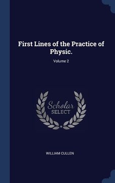 portada First Lines of the Practice of Physic.; Volume 2 (en Inglés)