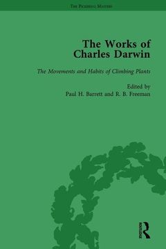 portada The Works of Charles Darwin: Vol 18: The Movements and Habits of Climbing Plants (en Inglés)