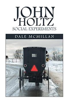 portada John Holtz Social Experiments (en Inglés)