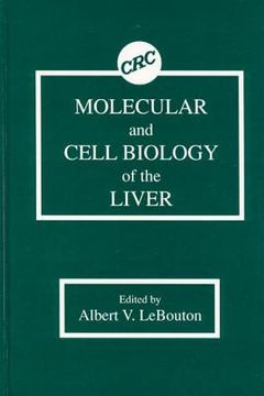 portada molecular and cell biology of the liver (en Inglés)