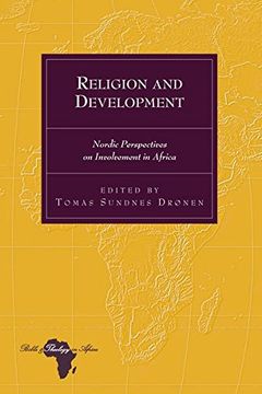 portada Religion and Development: Nordic Perspectives on Involvement in Africa (Bible and Theology in Africa) (en Inglés)