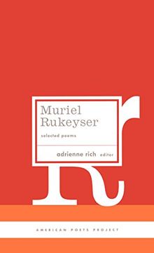 portada Muriel Rukeyser: Selected Poems: (American Poets Project #9) (in English)