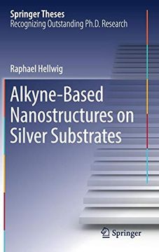 portada Alkyne‐Based Nanostructures on Silver Substrates (Springer Theses) (in English)