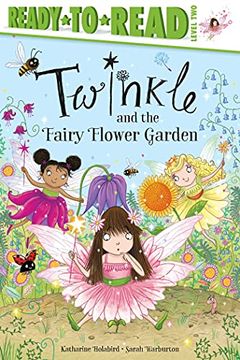 portada Twinkle and the Fairy Flower Garden: Ready-To-Read Level 2 (in English)