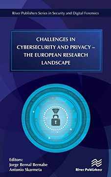 portada Challenges in Cybersecurity and Privacy - the European Research Landscape (River Publishers Series in Security and Digital Forensics) (en Inglés)