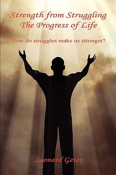 portada strength from struggling - the progress of life (in English)