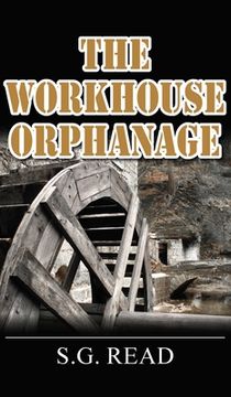 portada The Workhouse Orphanage (en Inglés)
