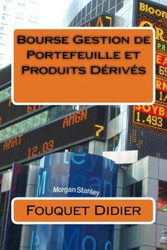 portada Bourse Gestion de Portefeuille et Produits Derives (en Francés)
