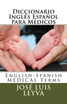 portada Diccionario Inglés Español Para Médicos: English-Spanish Medical Terms (in English)
