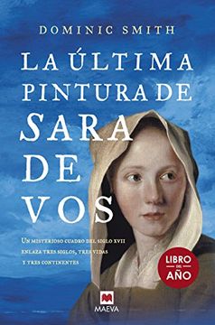 portada La última Pintura De Sara De Vos / The Last Painting Of Sara De Vos (in Spanish)
