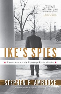 portada Ike's Spies: Eisenhower and the Espionage Establishment (en Inglés)