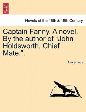 portada captain fanny. a novel. by the author of "john holdsworth, chief mate.." (en Inglés)