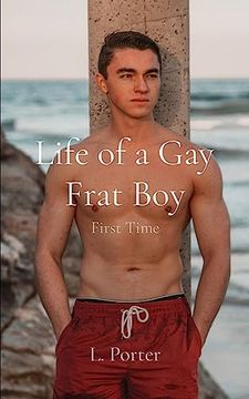 portada Life of a gay Frat Boy: First Time (in English)