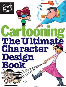 portada Cartooning: The Ultimate Character Design Book (in English)