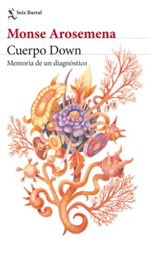 portada Cuerpo Down Memorias de un diagnóstico
