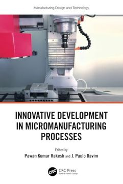 portada Innovative Development in Micromanufacturing Processes (Manufacturing Design and Technology) (en Inglés)