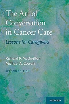 portada The art of Conversation in Cancer Care: Lessons for Caregivers (en Inglés)