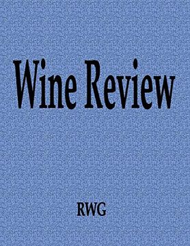 portada Wine Review: 150 Pages 8. 5" x 11" (en Inglés)