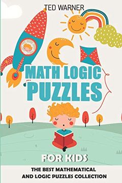 portada Math Logic Puzzles for Kids: 200 Numbrix Puzzles With Answers (en Inglés)