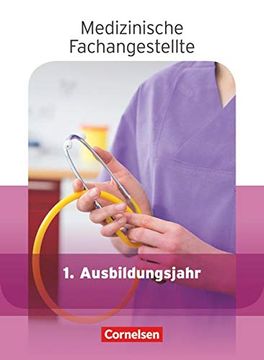 portada Medizinische Fachangestellte - Neubearbeitung 2013: 1. Ausbildungsjahr - Jahrgangsband: Schülerbuch (en Alemán)