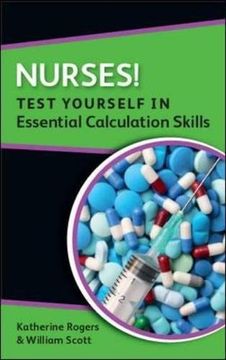 portada Nurses! Test Yourself in Essential Calculation Skills 