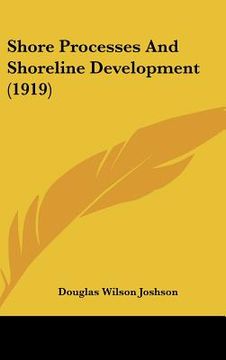 portada shore processes and shoreline development (1919) (en Inglés)