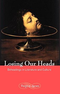 portada losing our heads: beheadings in literature and culture (en Inglés)