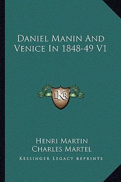 portada daniel manin and venice in 1848-49 v1 (in English)