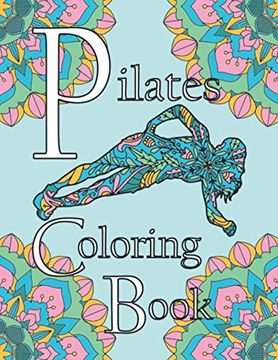 portada Pilates Coloring Book: A Coloring Book for Self Care (en Inglés)