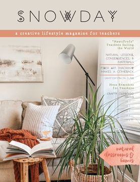 portada SNOWDAY - a creative lifestyle magazine for teachers: Issue 2 (en Inglés)