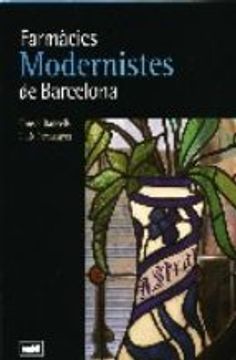 portada Farmacies Modernistes De Barcelona (in Catalá)