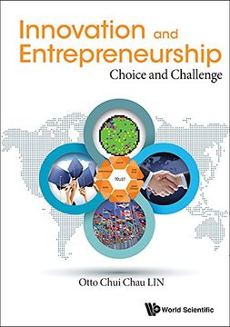 portada Innovation And Entrepreneurship: Choice And Challenge (Hardback) (in English)