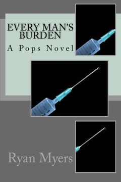 portada Every Man's Burden: A Pops Novel