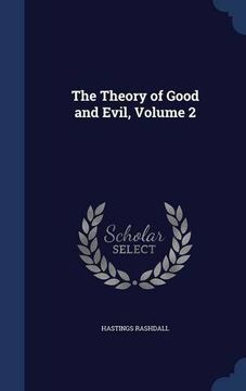 portada The Theory of Good and Evil, Volume 2
