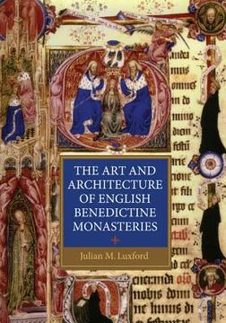 portada the art and architecture of english benedictine monasteries (en Inglés)
