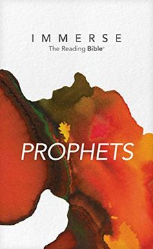 portada Immerse: Prophets (Softcover) (Immerse: The Reading Bible) (en Inglés)