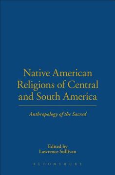 portada native american religions of central and south america (en Inglés)