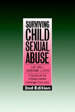 portada surviving child sexual abuse: a handbook for helping women challenge their past (en Inglés)