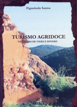 portada TURISMO AGRIDOCE - VIVÊNCIAS DE VISÃO E DIVISÃO