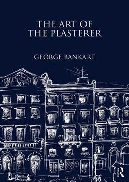 portada The Art of the Plasterer (en Inglés)