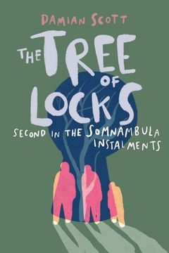 portada The Tree of Locks: Second in the Somnambula Instalments (in English)