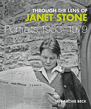 portada Through the Lens of Janet Stone: Portraits, 1953-1979 (in English)
