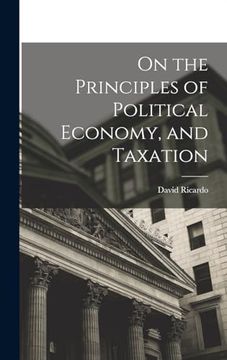 portada On the Principles of Political Economy, and Taxation (en Inglés)