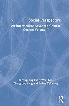 portada 社会视角 Social Perspective: An Intermediate-Advanced Chinese Course: Volume ii (en Inglés)