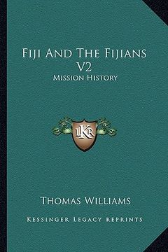 portada fiji and the fijians v2: mission history (in English)