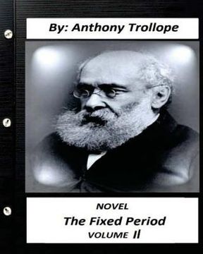 portada The Fixed Period. by Anthony Trollope NOVEL (Original Version) volume II (en Inglés)