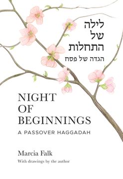 portada Night of Beginnings: A Passover Haggadah (en Inglés)