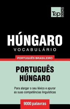 portada Vocabulário Português Brasileiro-Húngaro - 9000 palavras (en Portugués)