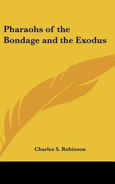 portada pharaohs of the bondage and the exodus (en Inglés)