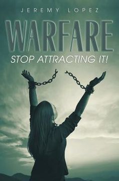 portada Warfare: Stop Attracting It!